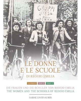 The women and the schools of Reggio Emilia - Part 2
