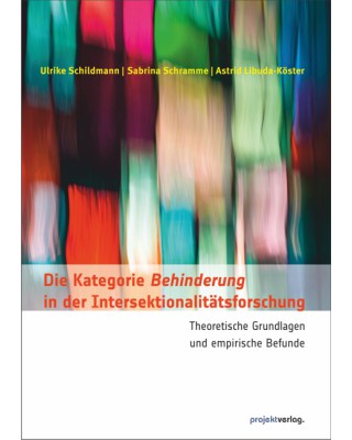 Die Kategorie Behinderung in der Intersektionalitätsforschung