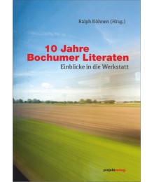10 Jahre Bochumer Literaten