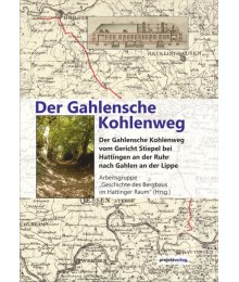 Der Gahlensche Kohlenweg 