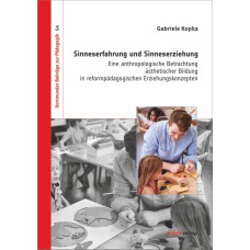 Sinneserfahrung und Sinneserziehung