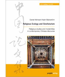 Religious Ecology and Sinofuturism