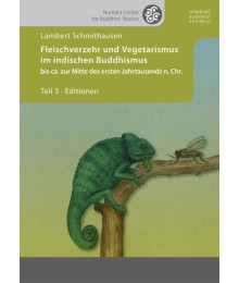Fleischverzehr und Vegetarismus im indischen Buddhismus, Teil 3
