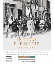 The women and the schools of Reggio Emilia - Part 1