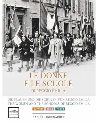 The women and the schools of Reggio Emilia - Part 1