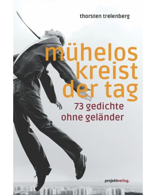 mühelos kreist der tag