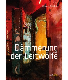 Dämmerung der Leitwölfe