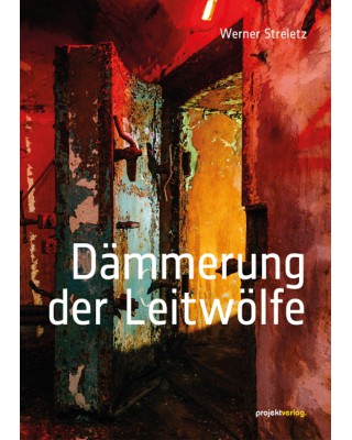 Dämmerung der Leitwölfe