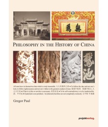 Philosophy in the History of China