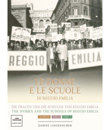 The women and the schools of Reggio Emilia - Part 3