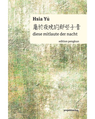 diese mitlaute der nacht