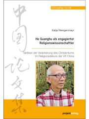 He Guanghu als engagierter Religionswissenschaftler