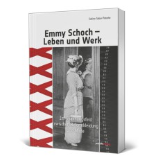 Emmy Schoch – Leben und Werk