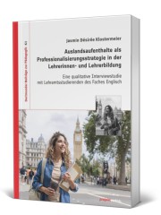 Auslandsaufenthalte als Professionalisierungsstrategie in der Lehrerinnen- und Lehrerbildung