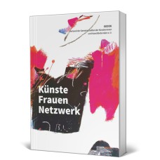 Künste • Frauen • Netzwerk Künste • Frauen • Netzwerk