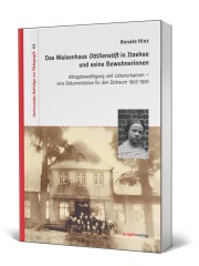 Das Waisenhaus Ottilienstift in Itzehoe und seine Bewohnerinnen