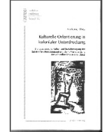 Kulturelle Orientierung in kolonialer Unterdrückung