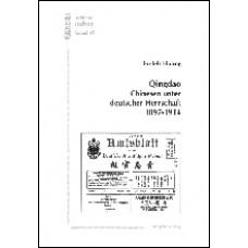 Qingdao - Chinesen unter deutscher Herrschaft 1897-1914