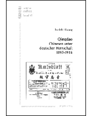 Qingdao - Chinesen unter deutscher Herrschaft 1897-1914